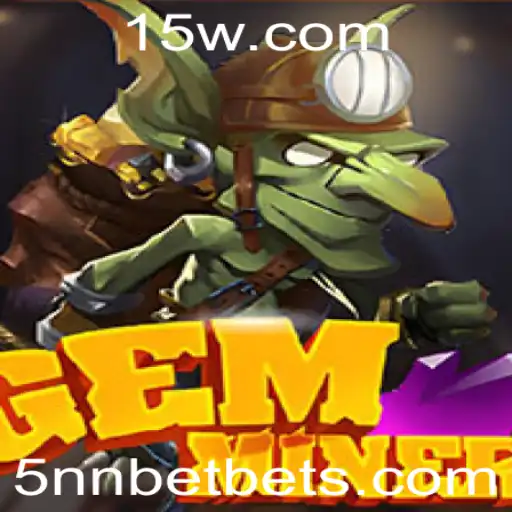 Descubra o Fascinante Mundo de GemMiner com Apostas 5nn bet