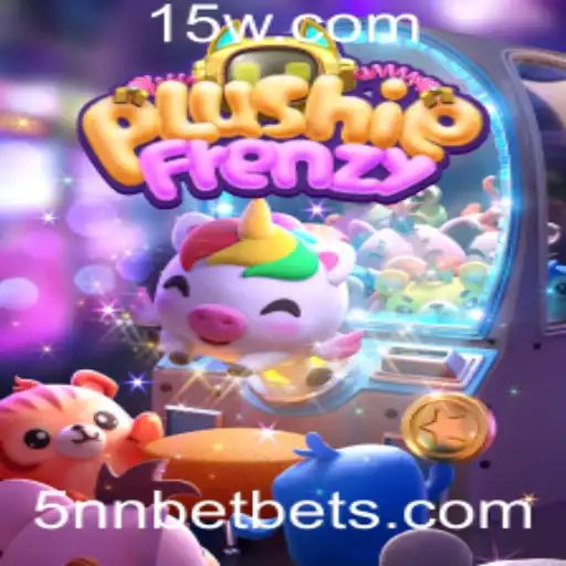 Descubra o Mundo Encantado de PlushieFrenzy e a Nova Tendência do Jogo 5nn Bet